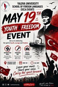 YALOVA UNIVERSITY SCHOOL OF FOREIGN LANGUAGES EXCA EVENTS "YOUTH & FREEDOM"